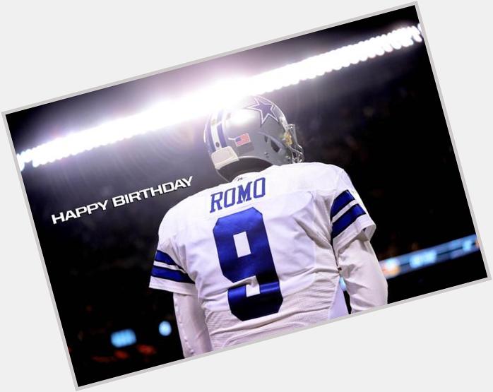       Happy Birthday Tony Romo 