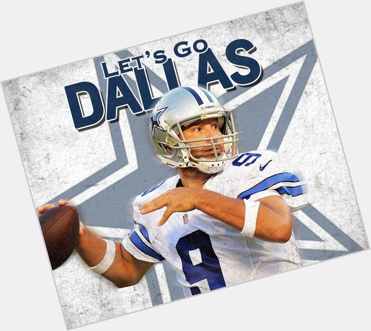 Happy Birthday to the man, Our QB, Tony Romo!!! This season is ours!!!      