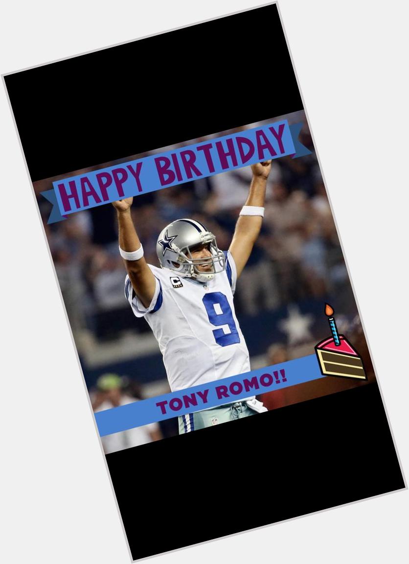 Happy Birthday Tony Romo!! 