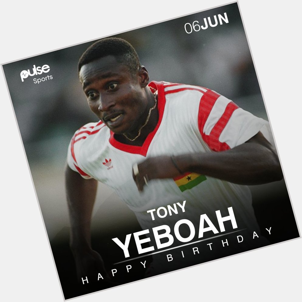 Happy birthday to one of Ghana\s greatest strikers of all time, Tony Yeboah.  