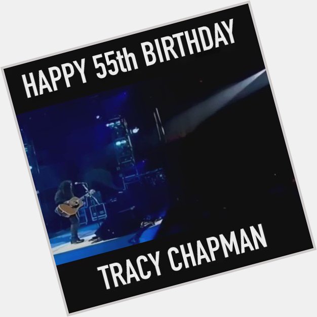 Happy Birthday Tracy Chapman 