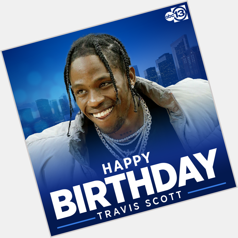 Happy Birthday Travis Scott! The Houston-born rapper celebrates his 29th birthday today. 