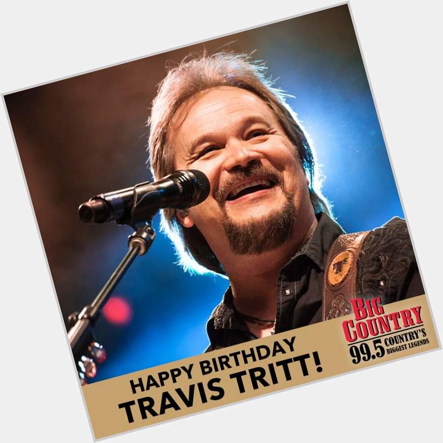 Happy Birthday to legendary Travis Tritt! 