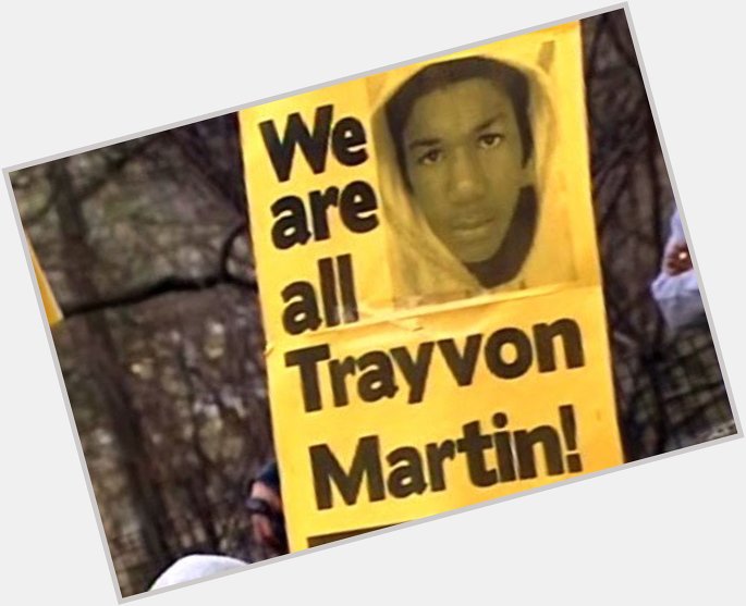 Happy 22nd Birthday Trayvon Martin   
