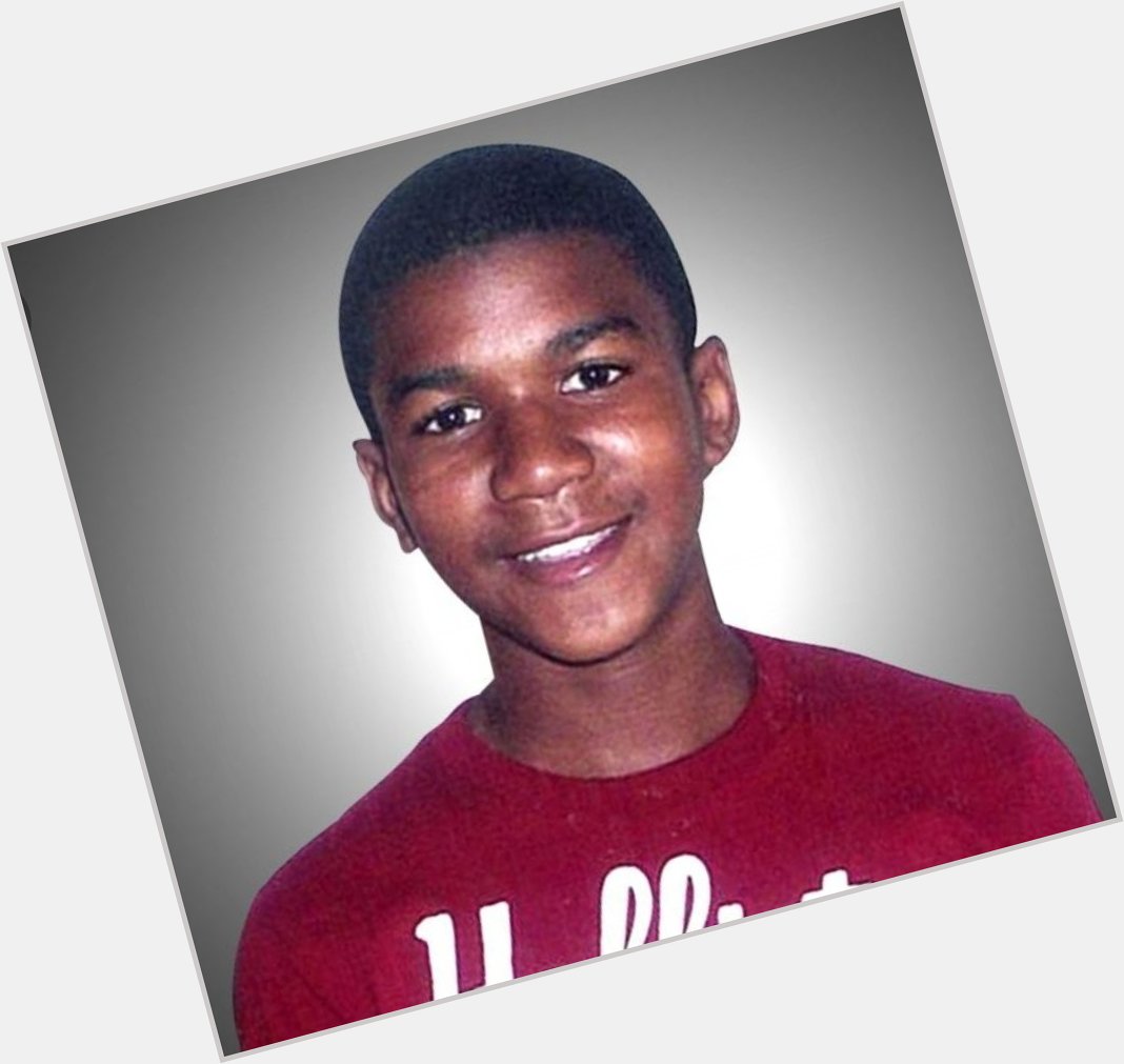 Happy Birthday Trayvon Martin... 