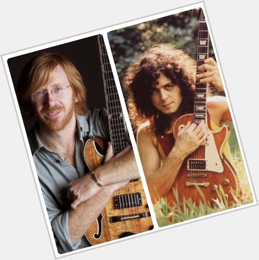 Happy Birthday to two of my favorite musicians ever  Trey Anastasio and Marc Bolan  