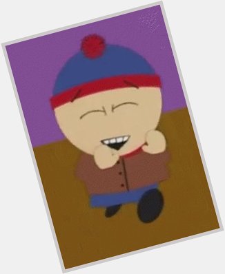 We have three birthdays today; Happy Birthday to Ted Lewis, Trey Parker and his character, Stan Marsh! 