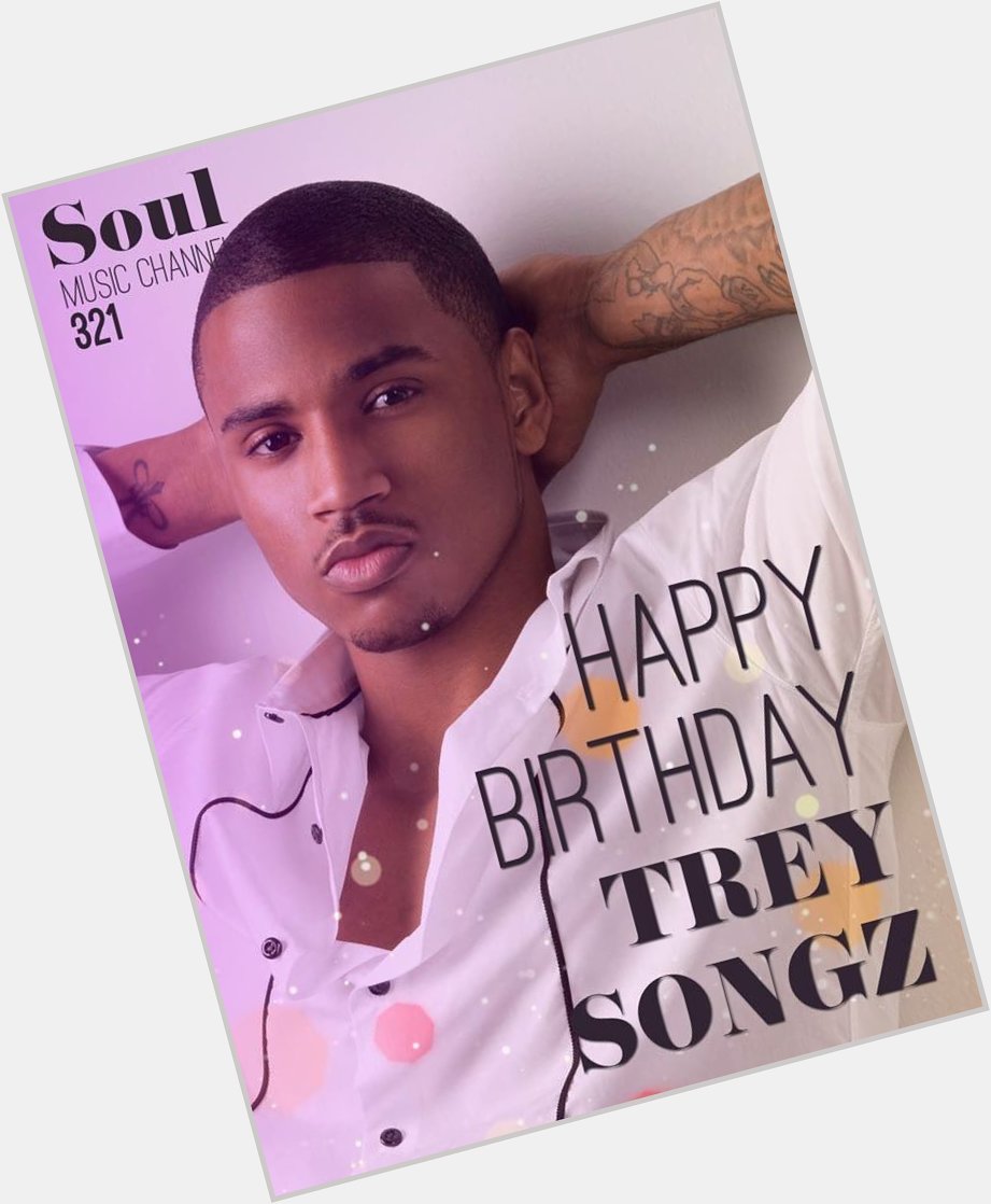 Happy Birthday to R&B singer and hip-hop artist born Tremaine Aldon Neverson aka Trey Songz! 