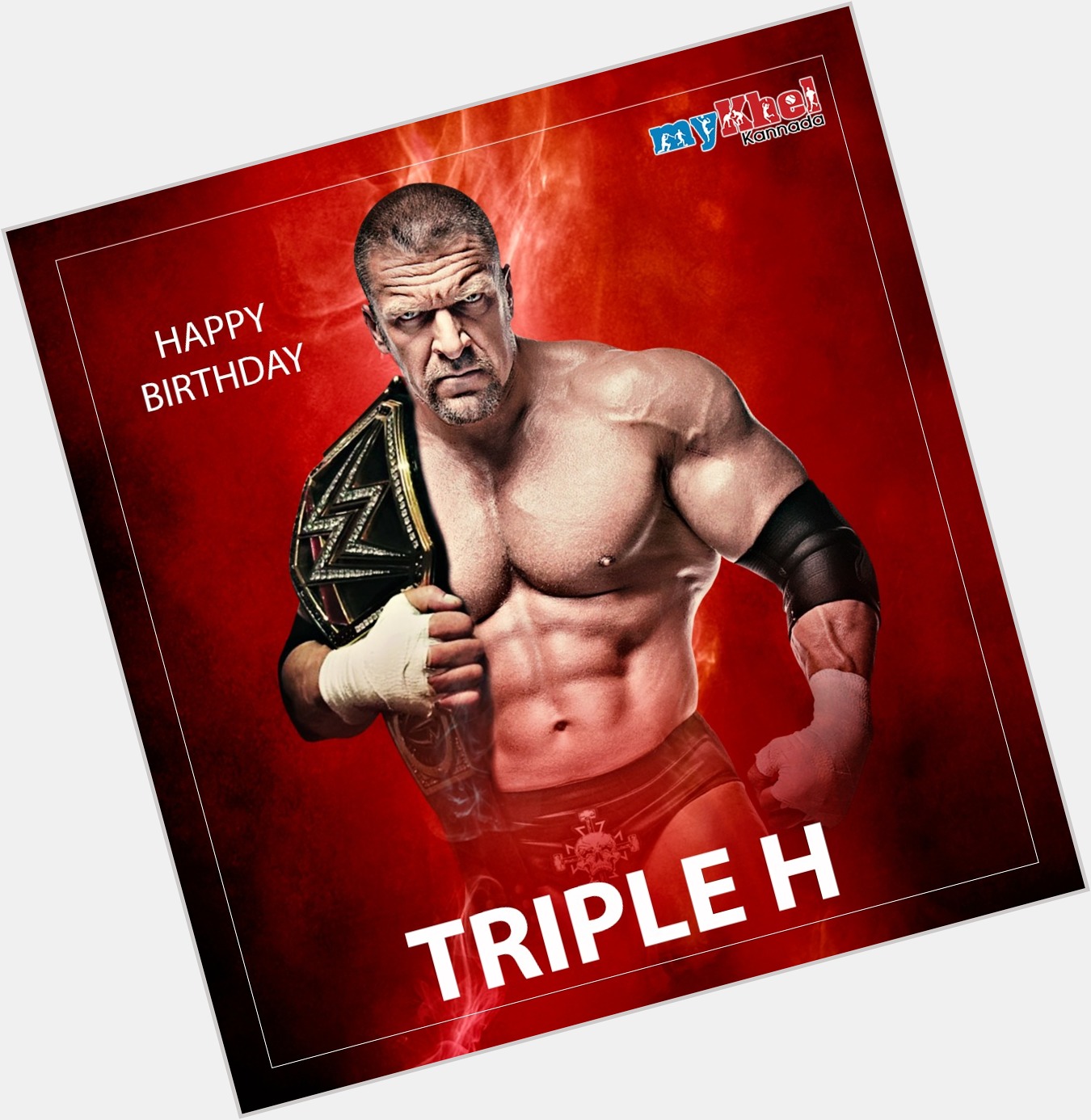 Happy Birthday Triple H   