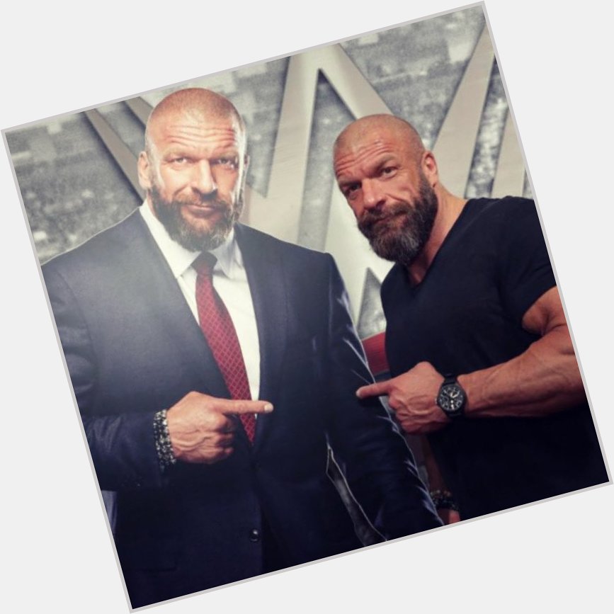 Happy birthday to Triple H aka Paul 53 years old wow man time waits for nothing 