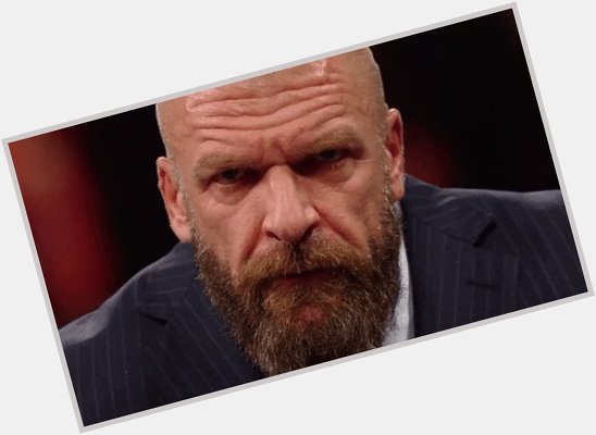   Happy birthday triple h 
Thanks for everything you do we really appreciate it 