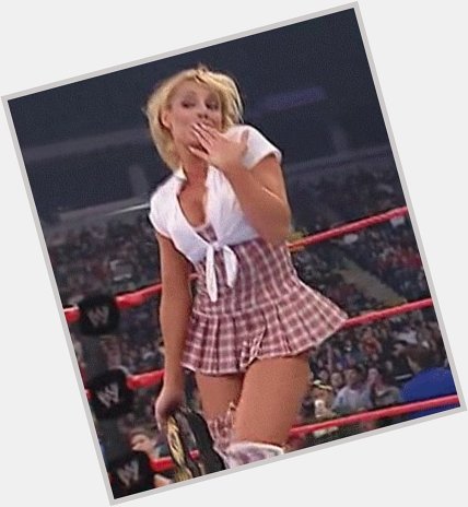 Also, happy belated birthday to Trish Stratus! This one s for you 