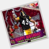 Happy Birthday to The Pittsburgh Steelers legend Troy Polamalu! 