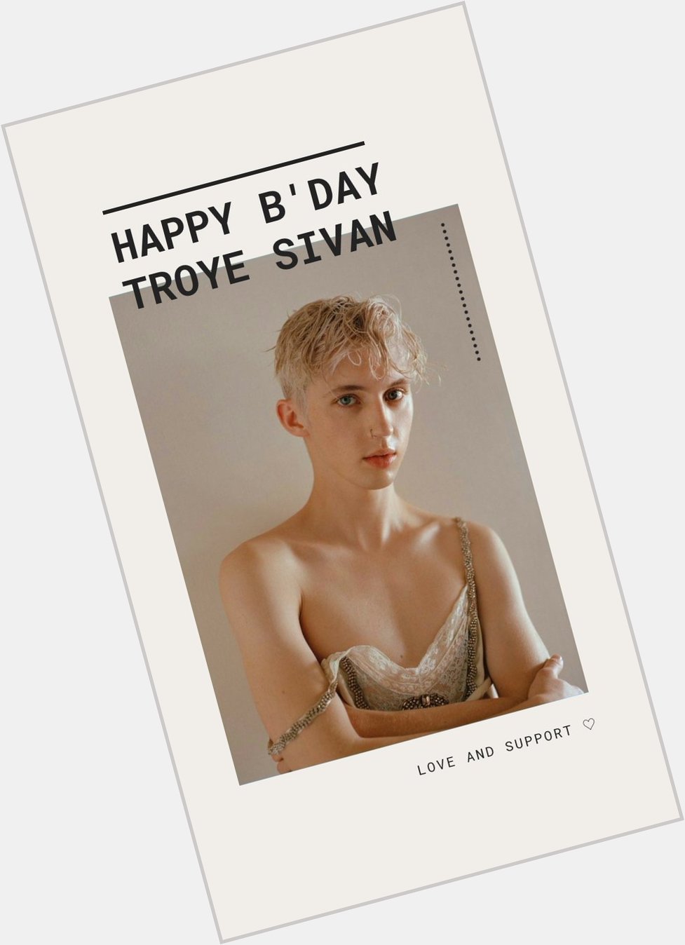 HAPPY TROYE SIVAN DAY Today is Troye Sivan birthday, I\m so happy  
