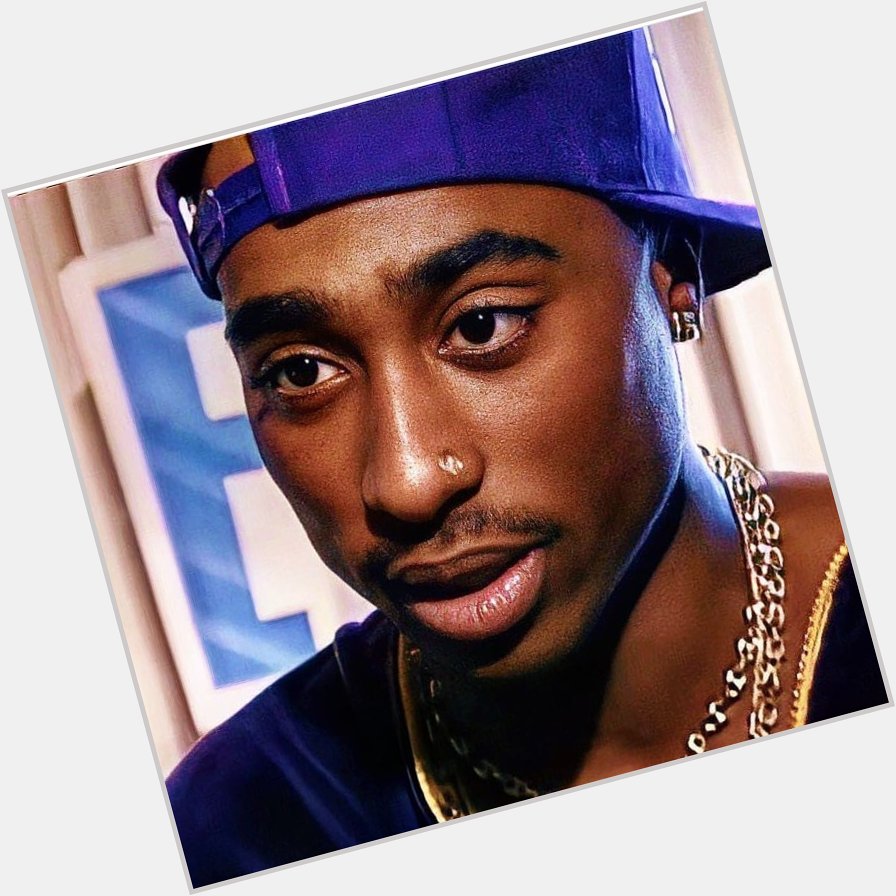 Happy 50th birthday Tupac Shakur  