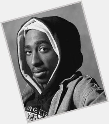 Happy birthday to TuPac Shakur, June 16, 1971, wherever you are. 