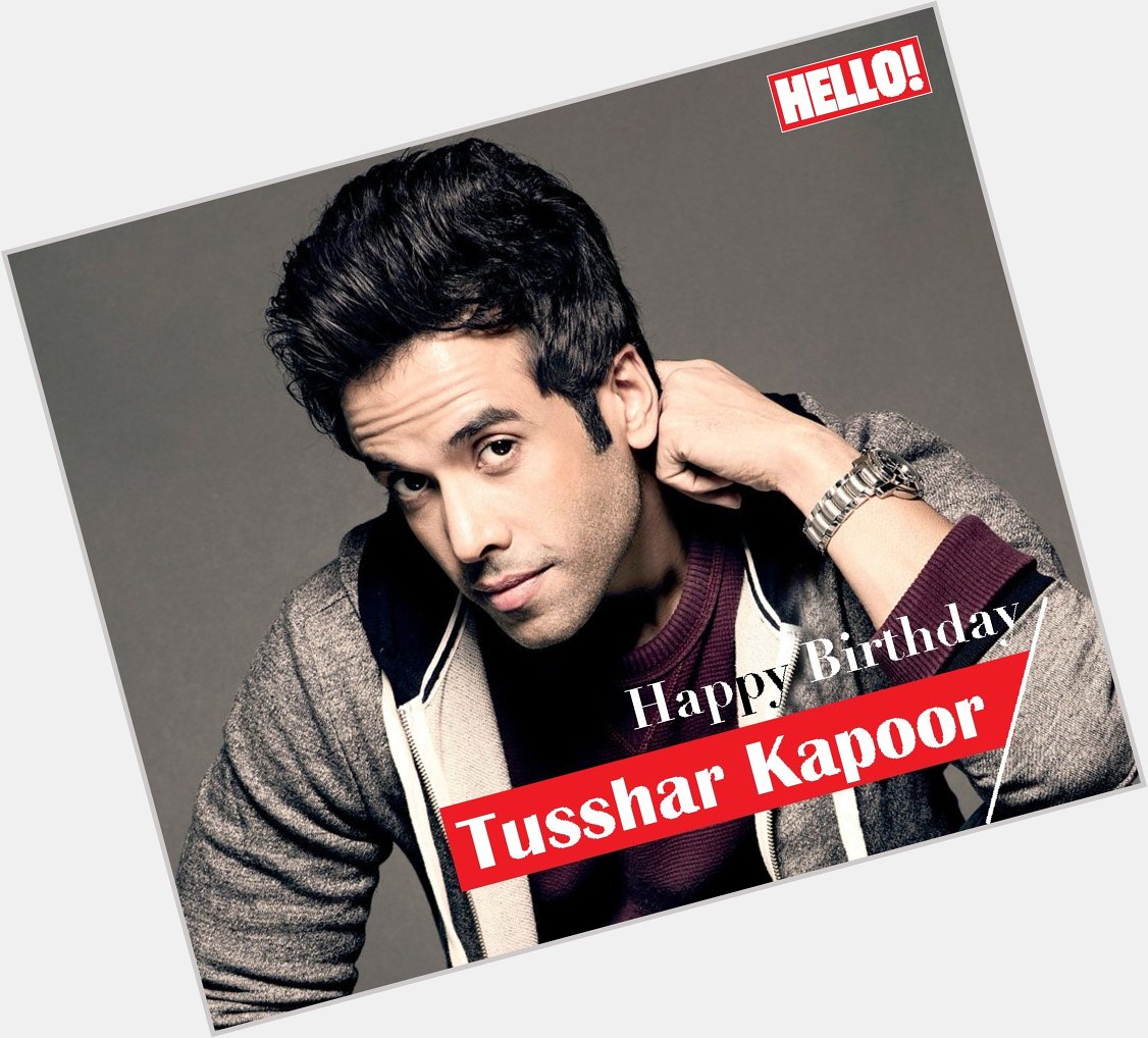 HELLO! wishes Tusshar Kapoor a very Happy Birthday   