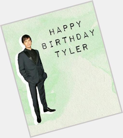 " Happy Birthday Tyler Blackburn!! 