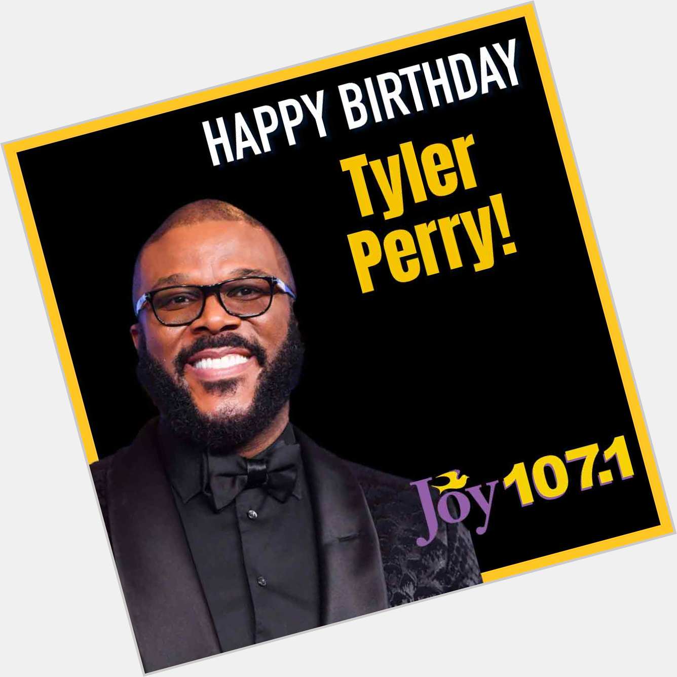 Happy Birthday to the amazing Tyler Perry 