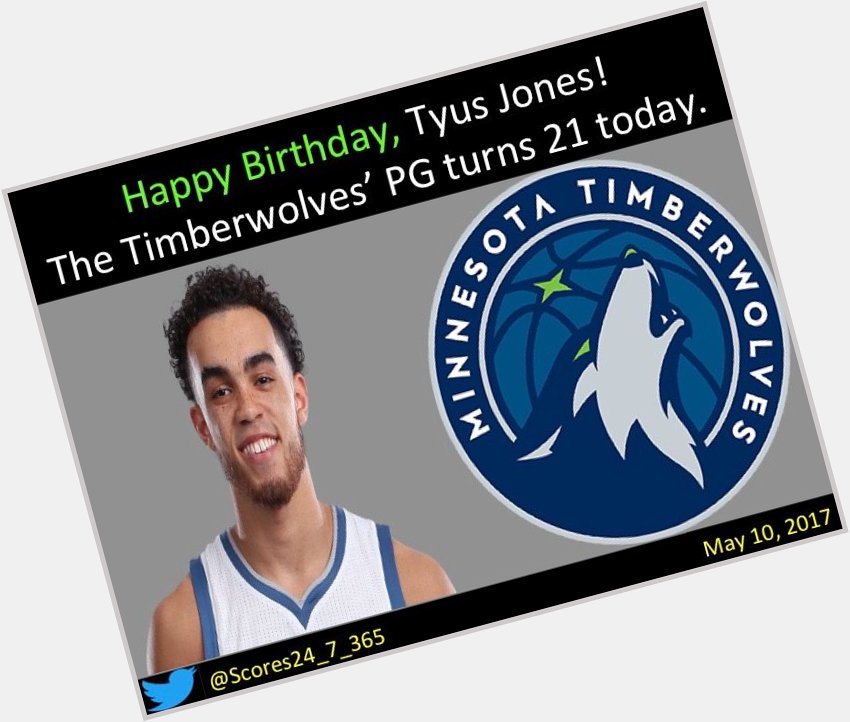  happy birthday Tyus Jones! 