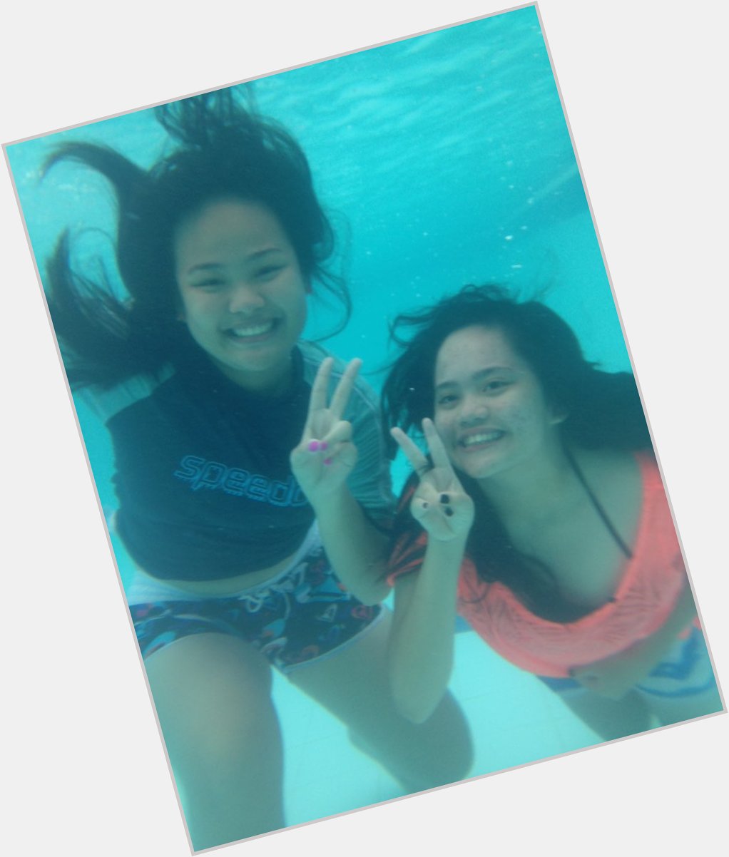 I chose this pic because its underwater. Hahahaha! HAPPY BIRTHDAY ANGEL   !!!!  Iove u!God Bless  