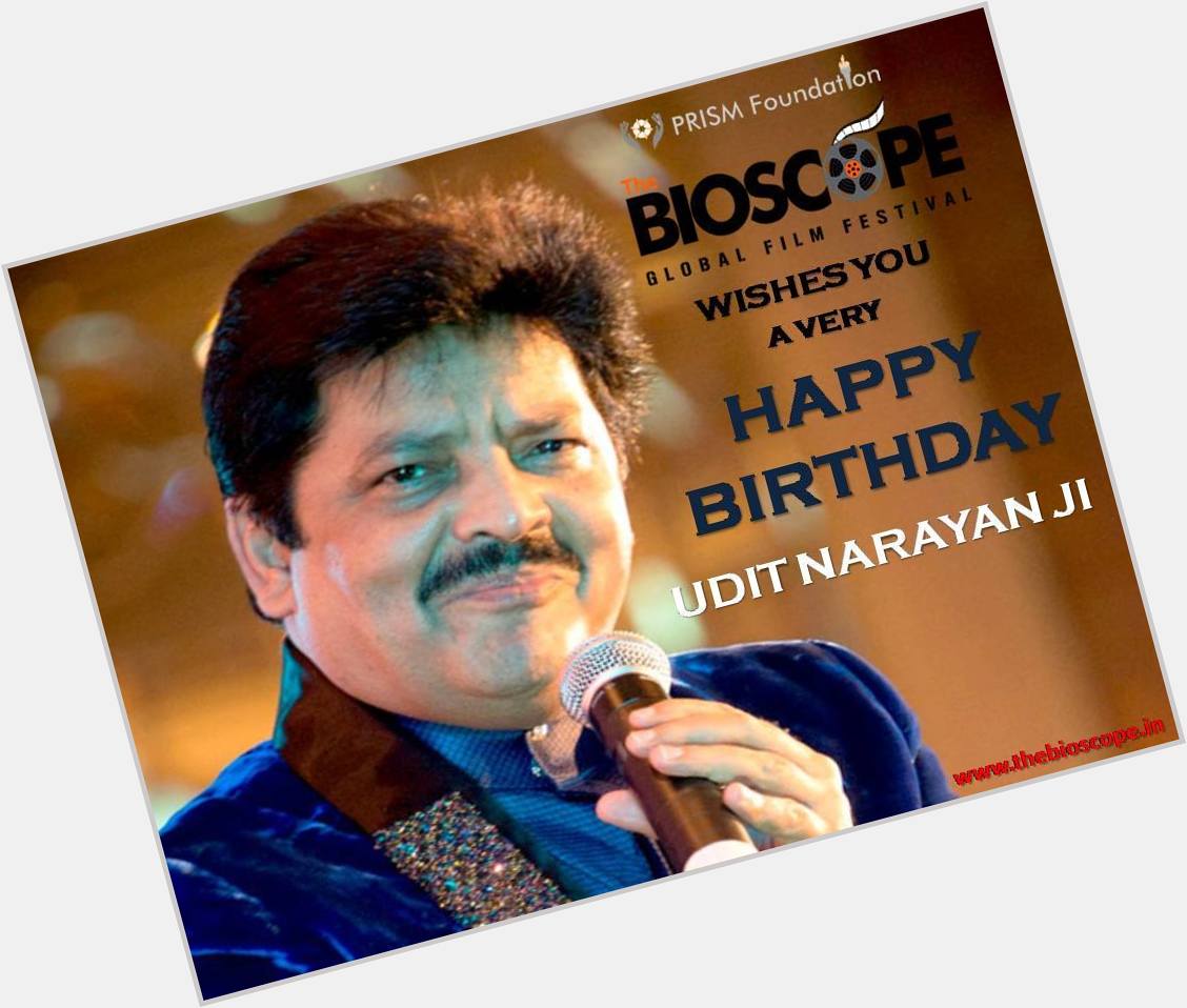 Bioscope Prism wishes Mr. Udit Narayan a very Happy Birthday. 
