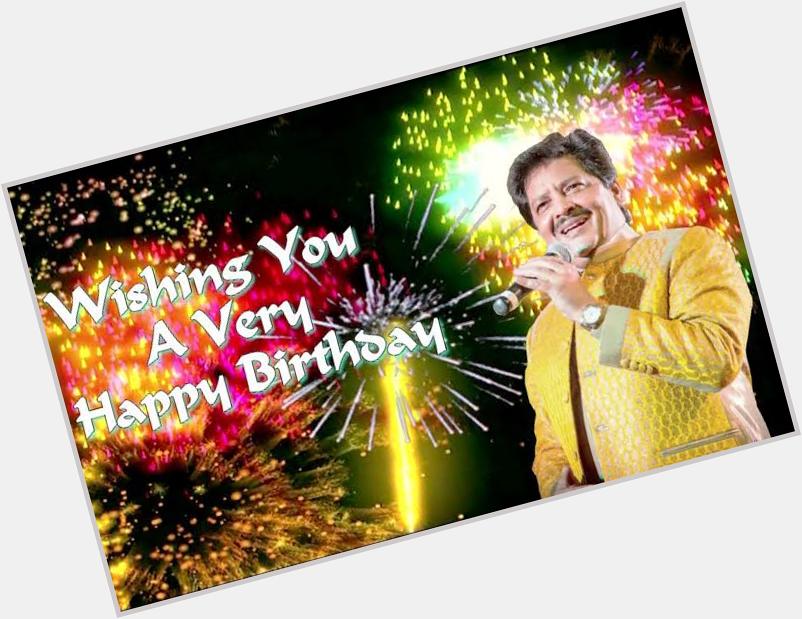 Wishing you a very happy birthday the most famous singer of india udit narayan jha ji.   