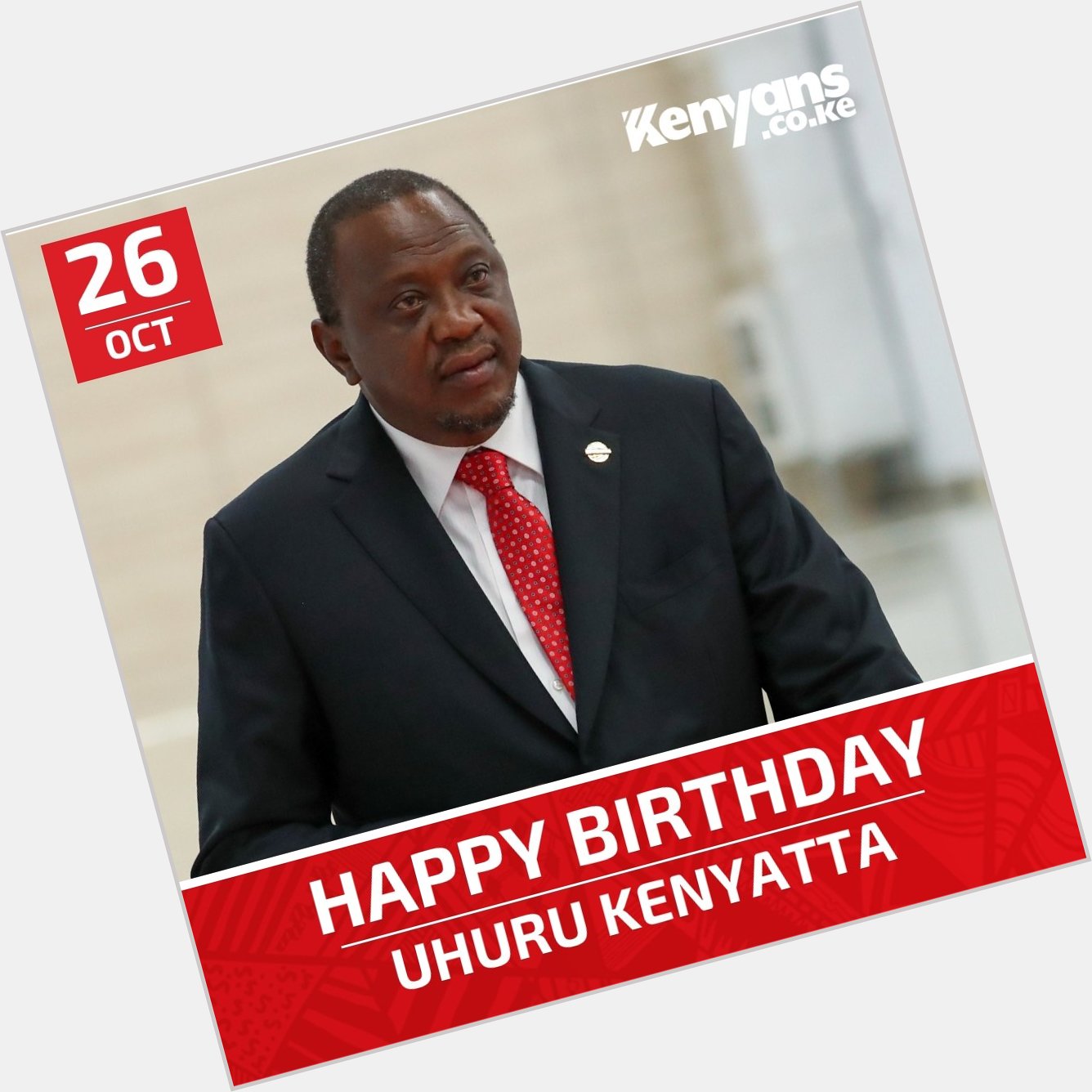 Happy Birthday President Uhuru Kenyatta.
We wish you a great and prosperous year ahead.   