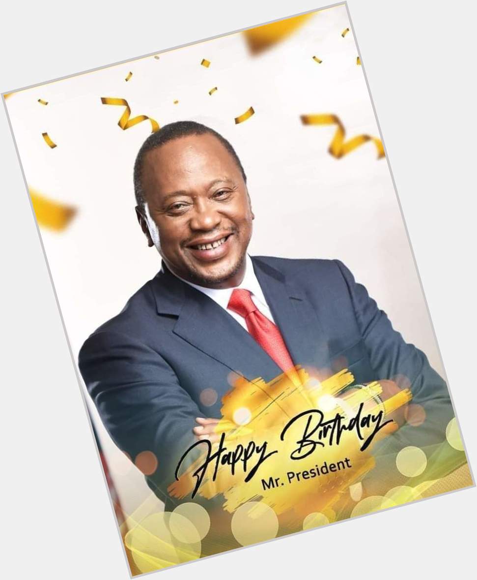 Happy birthday Kenya one His Excellency the president Uhuru kenyatta.      