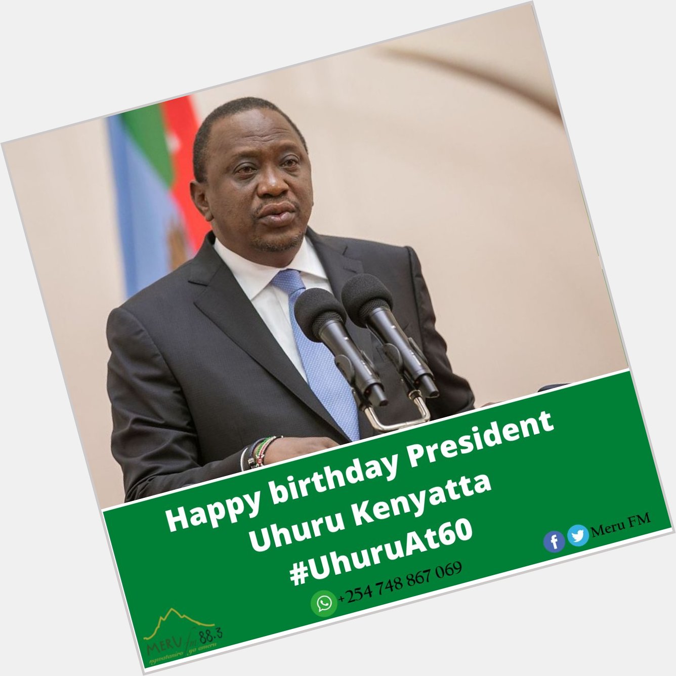 Happy birthday President Uhuru Kenyatta. 
Niatia wenda kwira Rais Uhuru Kenyatta?  