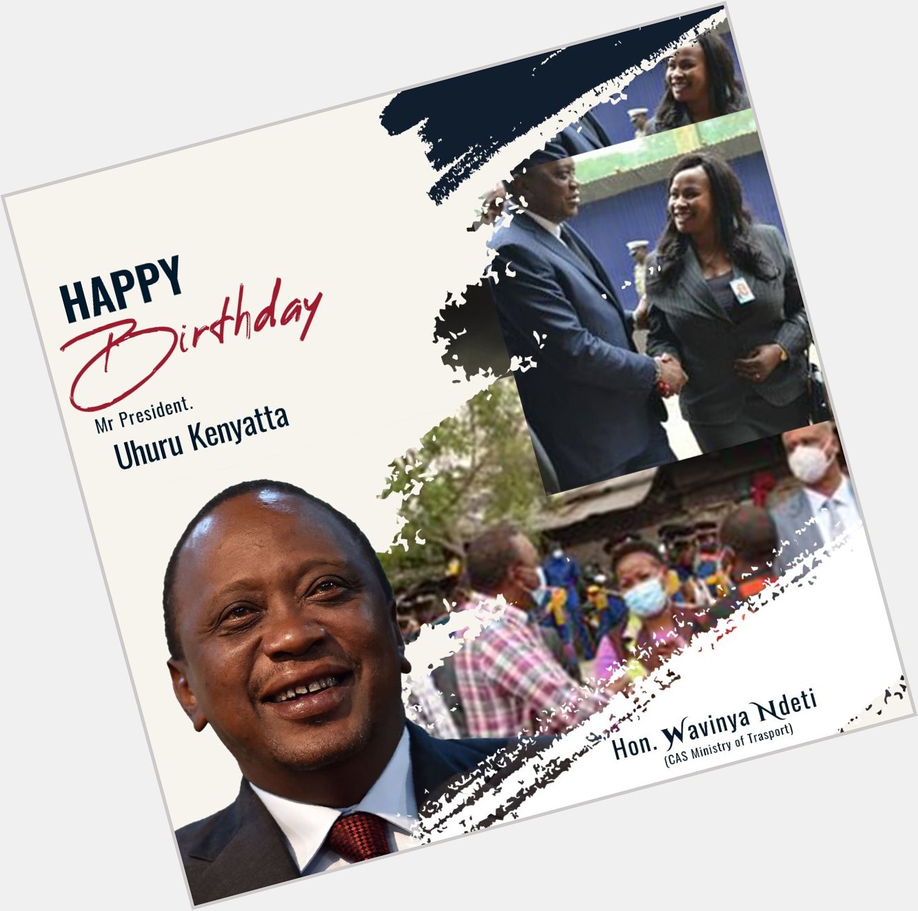   wishes H.E the president Uhuru Kenyatta a Happy Birthday too 