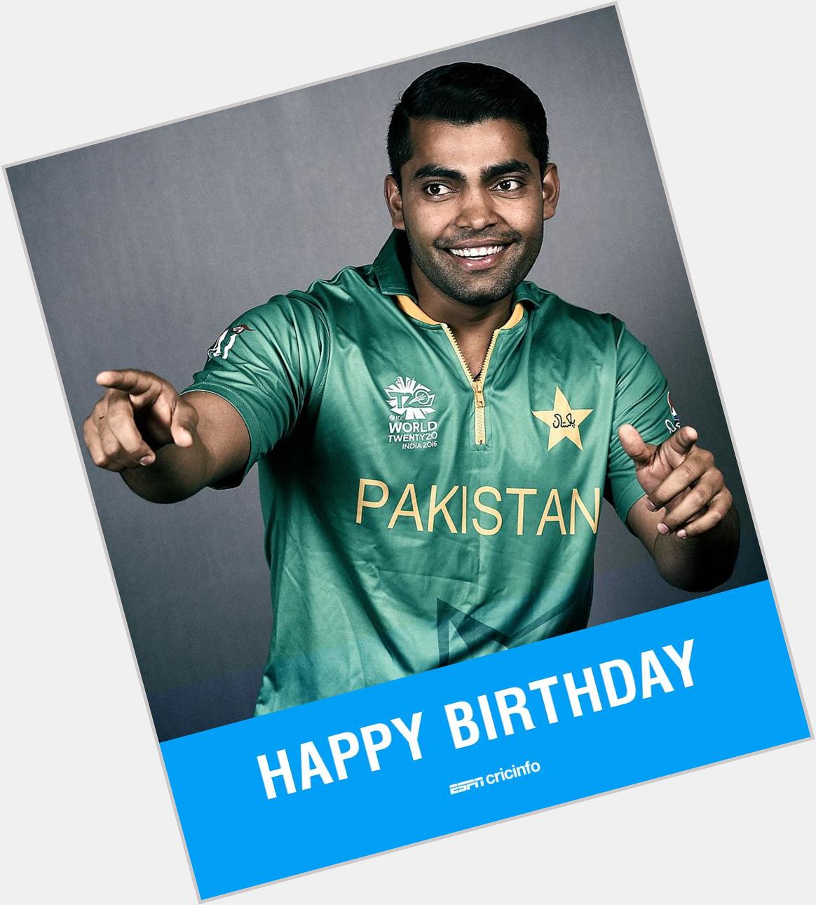  Happy birthday to Umar
Akmal! Will he make another comeback to
the Pakistan side soon?
