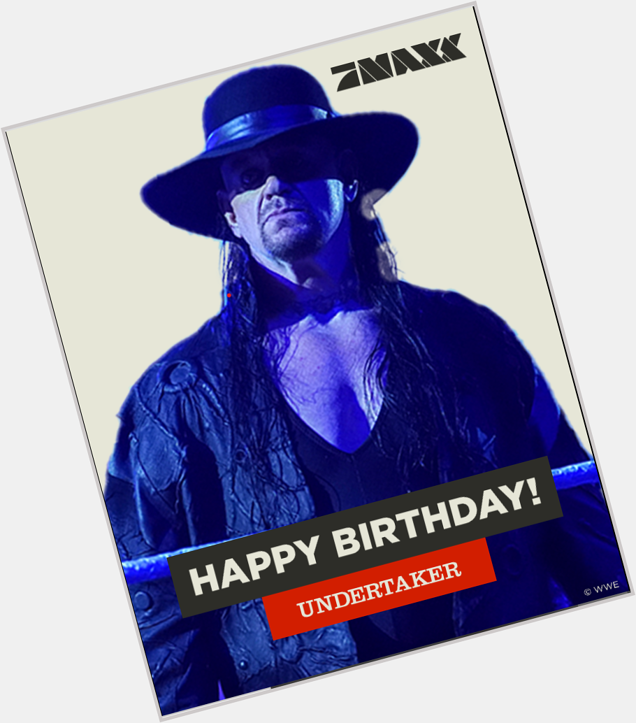 Happy Birthday Mark William Calaway aka The Undertaker     