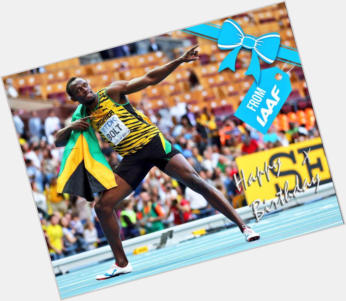  Happy Birthday to Olympic & World Champion and World Record Holder Usain Bolt 