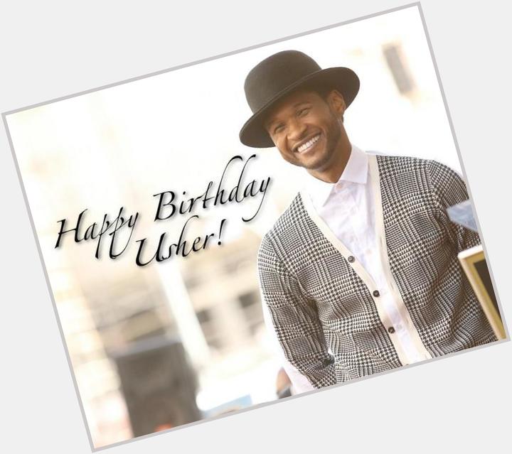 Happy birthday Usher.... Have a great birthday    