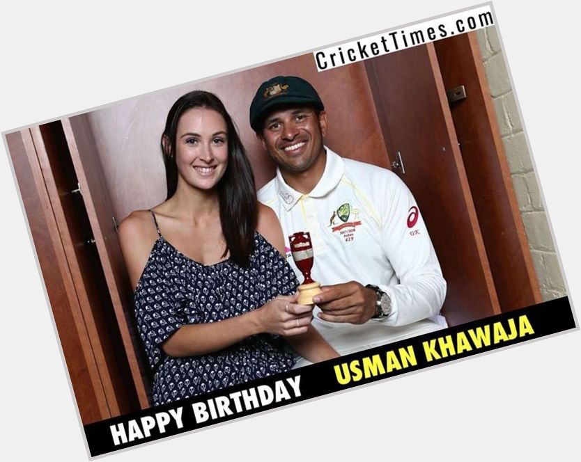 Happy Birthday, Usman Khawaja  