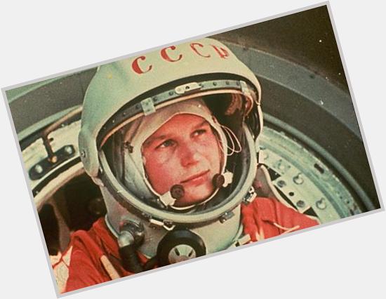 Happy Birthday, Valentina Tereshkova, first woman to go into space! Via 