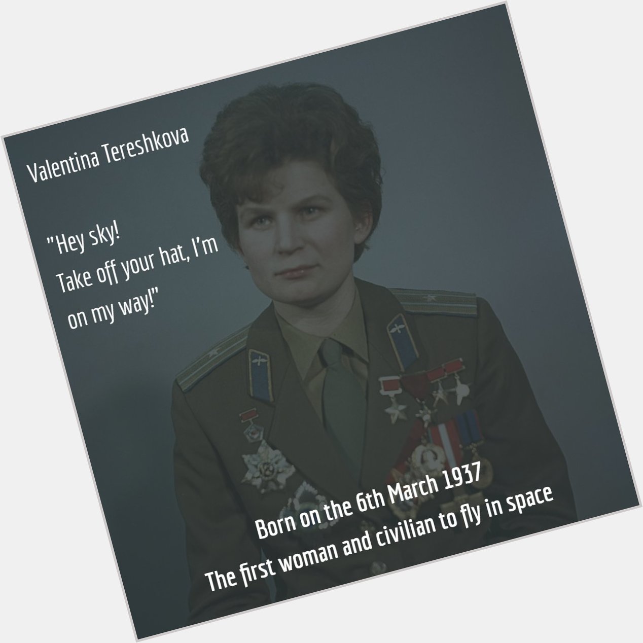 Happy Birthday. Valentina Tereshkova 