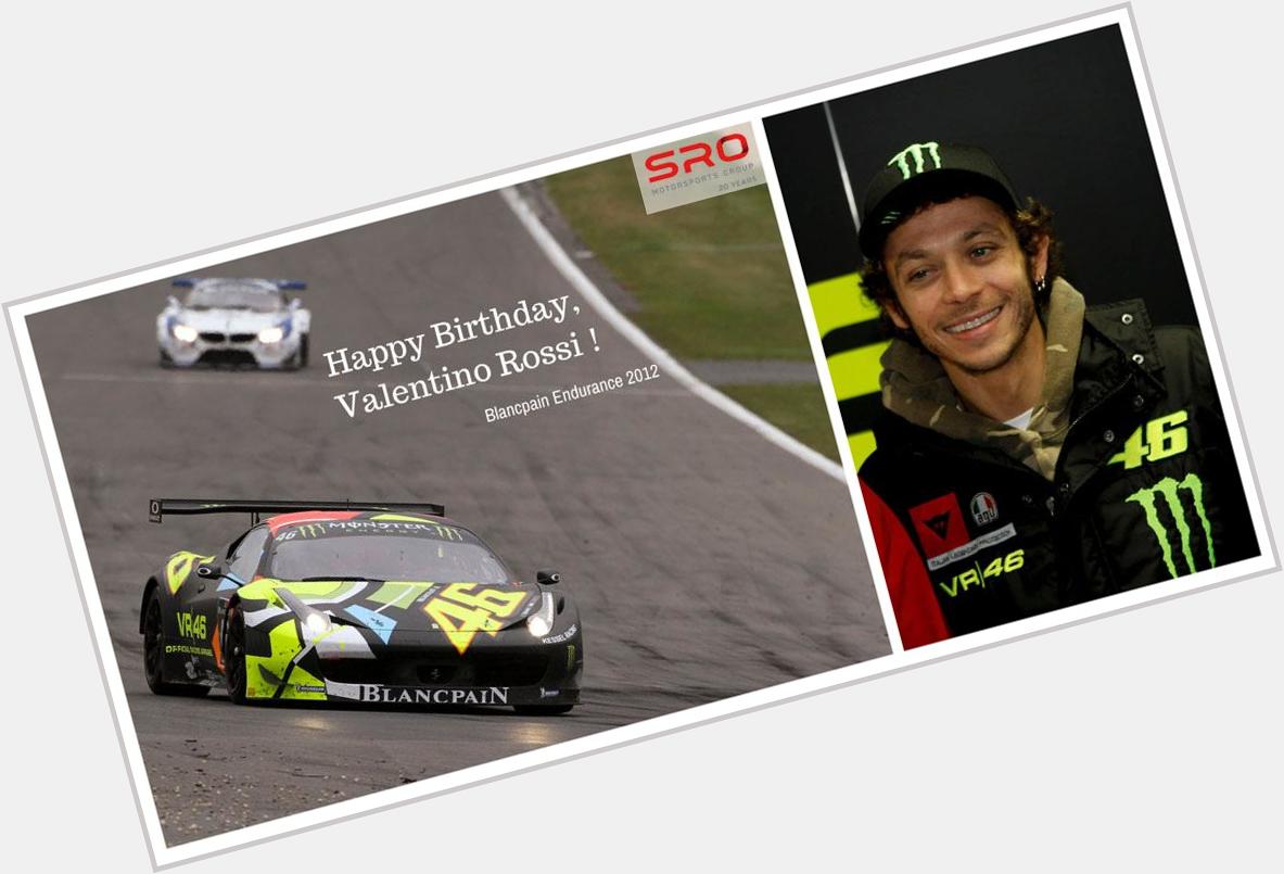 Happy Birthday, Valentino Rossi !   