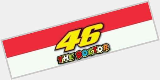 *Happy Birthday The Doctor \Valentino Rossi 46* 