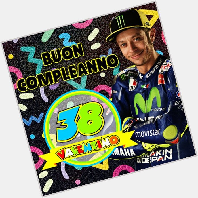 Dnes slaví 38. narozeniny Valentino Rossi Tanti auguri di Buon Compleanno CAMPIONE!
Happy Birthday, champion!
