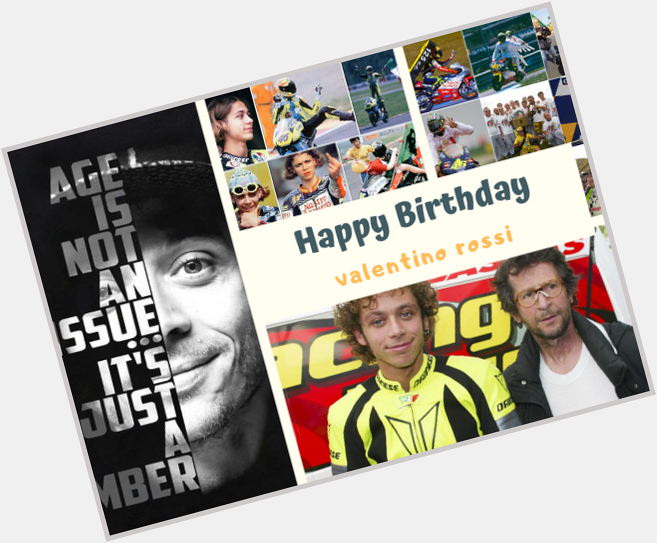 Happy Birthday 
Valentino Rossi   wish you all the best my hero 