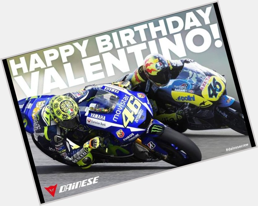 A massive HAPPY 40th BIRTHDAY to the one and only Valentino Rossi.        