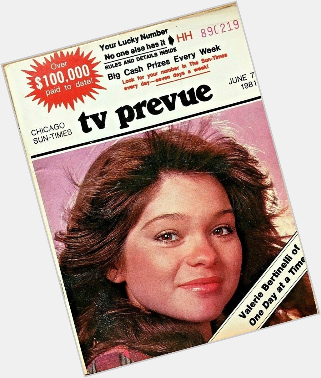 Happy Birthday to Valerie Bertinelli, born OTD in 1960
Chicago Sun-Times TV Prevue.  June 7-13, 1982 