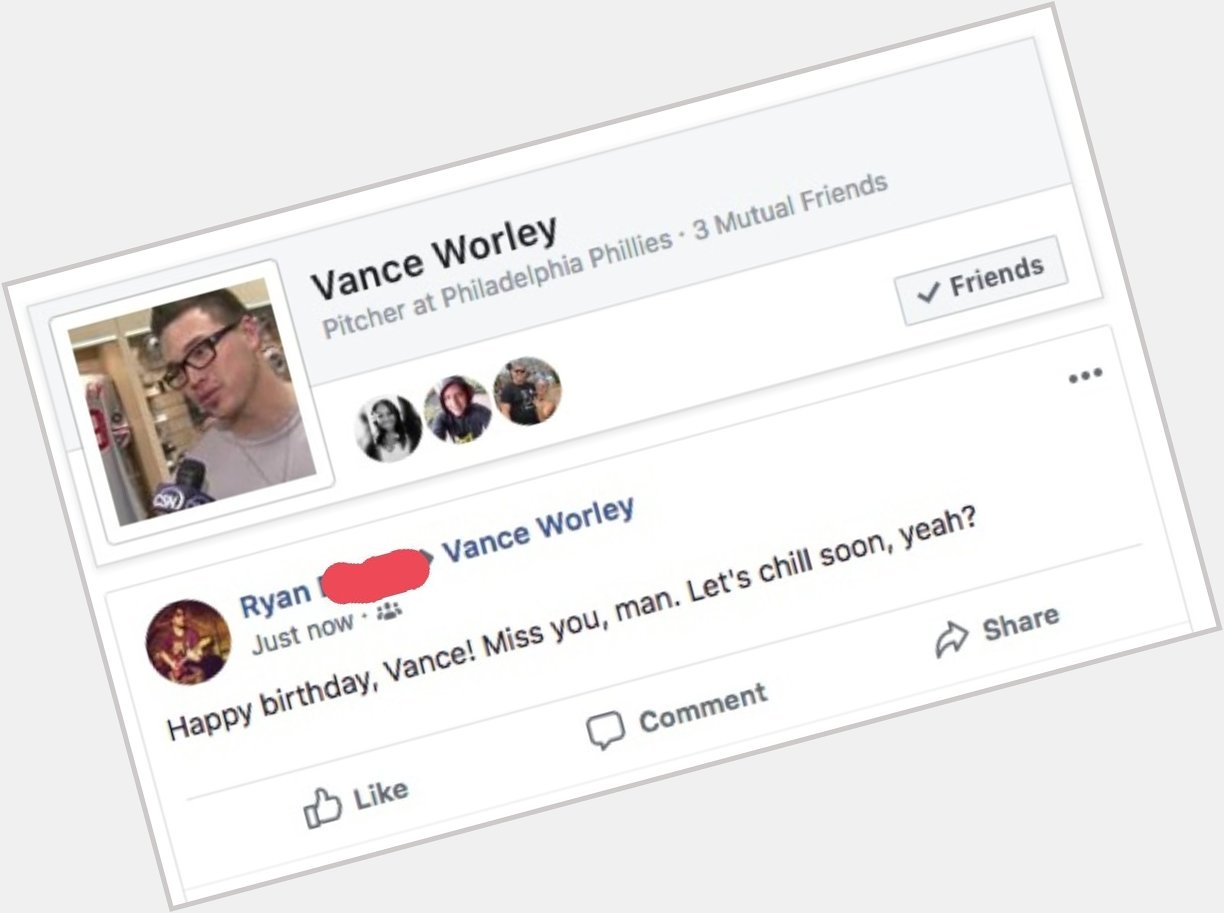 Just wishing my dear friend Vance Worley a happy birthday. 