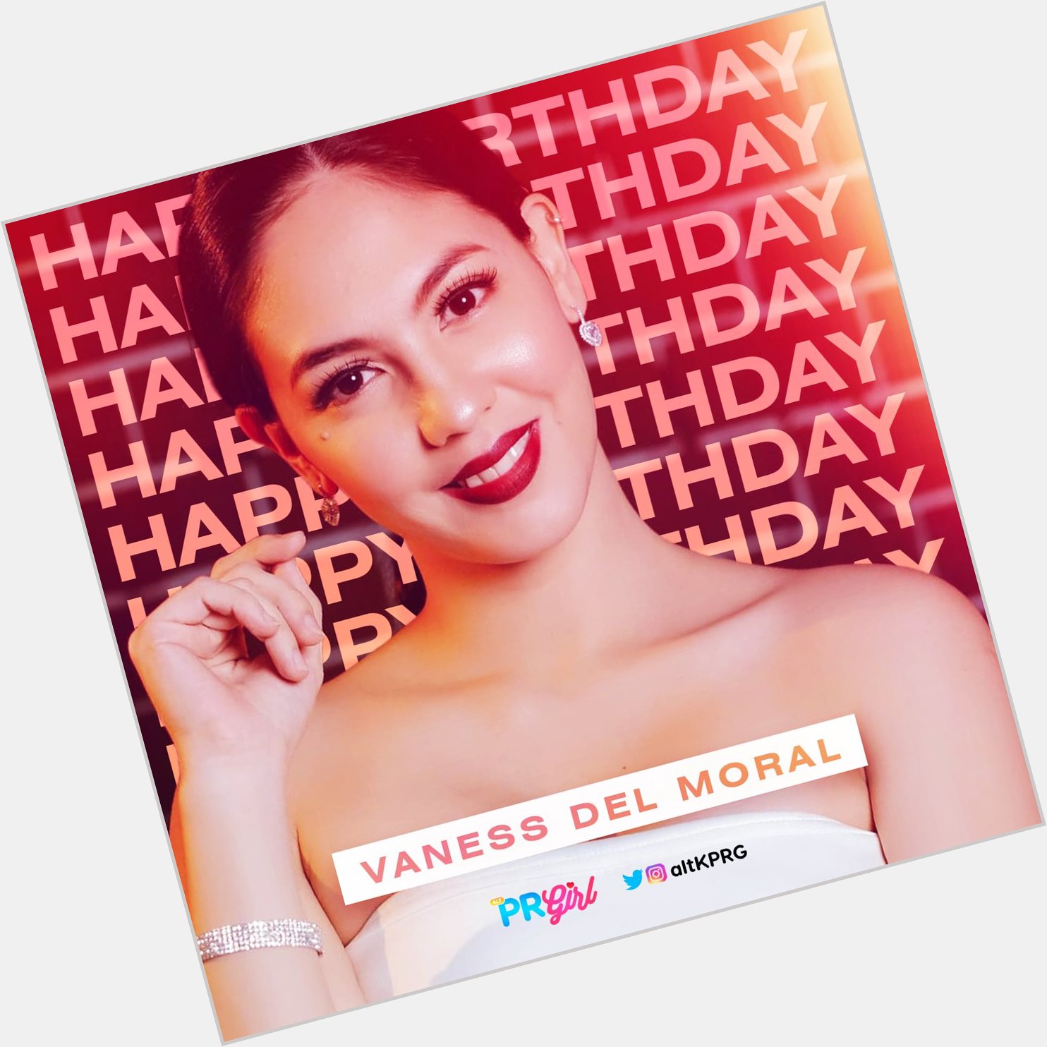 Happy Birthday, Kapuso Vaness Del Moral! Wishing you great success in everything you do.   