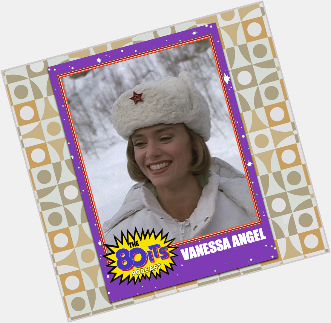 Happy Birthday Vanessa Angel! We don\t know who cast her in Spies Like Us, but thank you! 