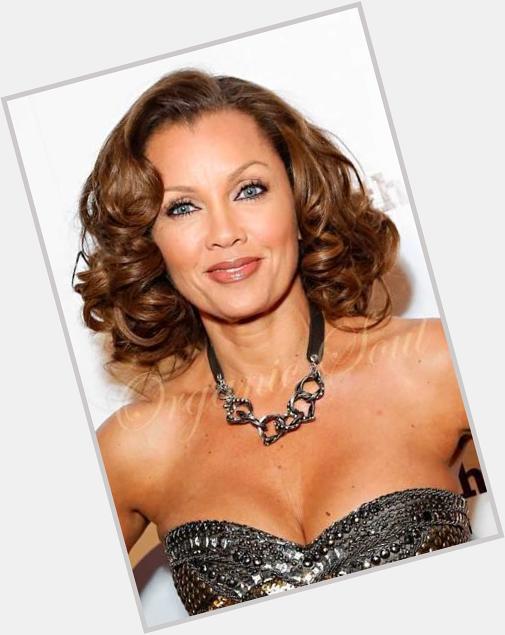 Happy Birthday from Organic Soul Singer and actress Vanessa Williams is 52
 