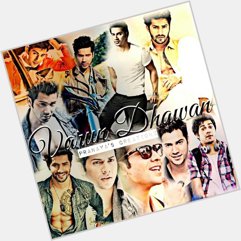 Wishing the heartthrob..The superstar Varun Dhawan a vry vry happy birthday! Love you foreverrr..  