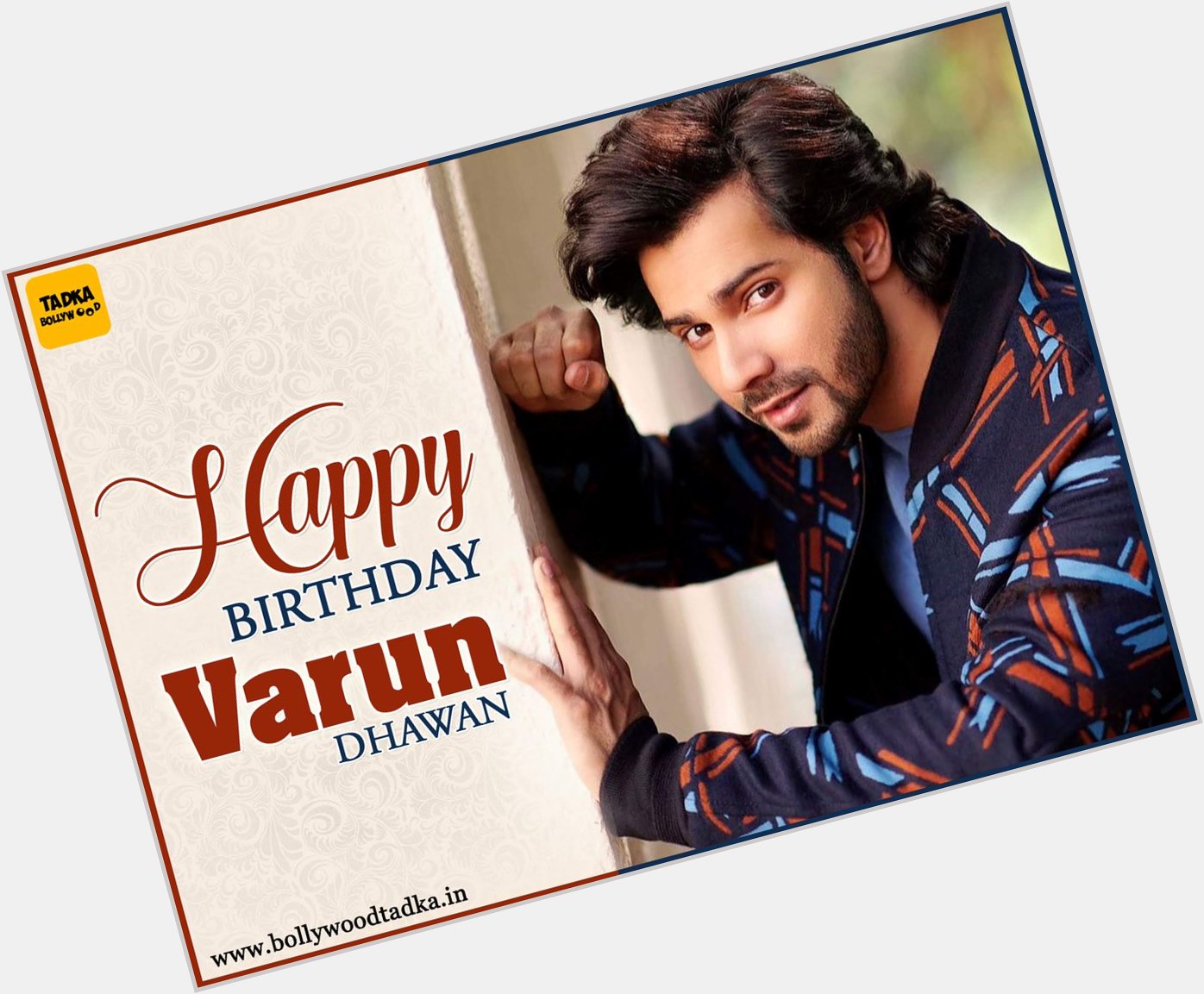 Happy Birthday to Varun Dhawan  